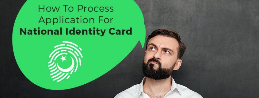 How to Process Application for National Identity Card?