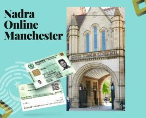 NADRA ONLINE MANCHESTER